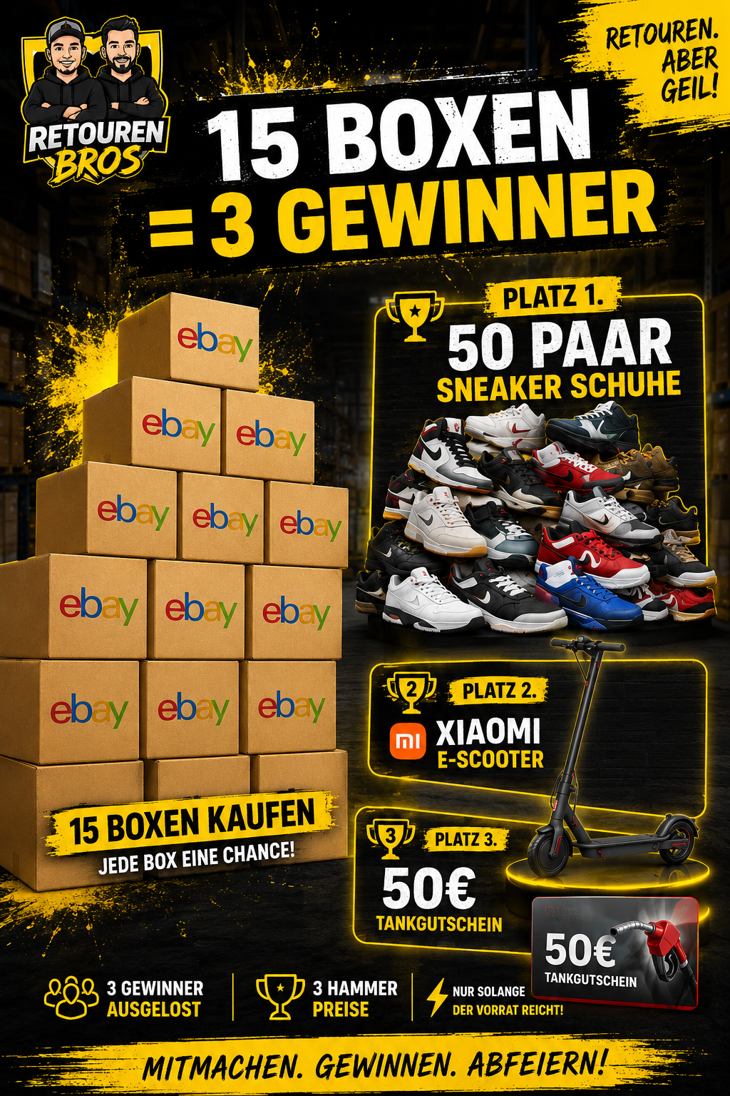 ALLES MUSS RAUS 50 % Aktion 15 Boxen = 10 Gewinner (Platz 1: 50 Paar Sneaker)