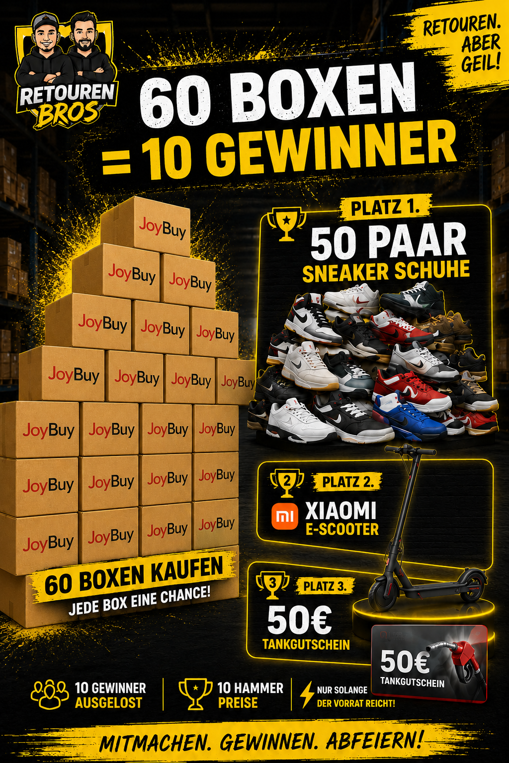 ALLES MUSS RAUS 50 % Aktion 60 Boxen = 10 Gewinner (Platz 1: 50 Paar Sneaker)